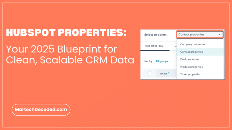 Hubspot properties 2025 blueprint
