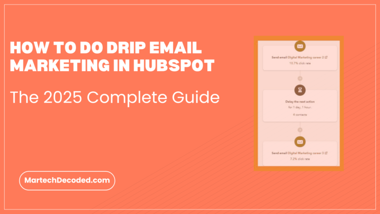 How to Do Drip Email Marketing in HubSpot
